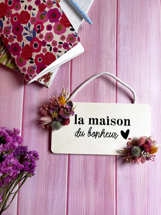 Panneau fleuri "Maison du bonheur"